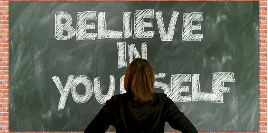 Tafelanschrieb "Believe in yourself" als Symbolbild: Ihre Funktion als Lernberater bei der Leittext-Methode